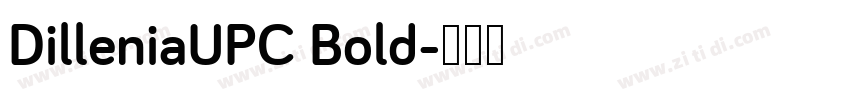 DilleniaUPC Bold字体转换